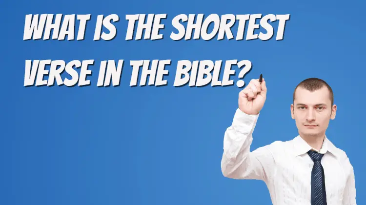 The Bibles shortest verse
