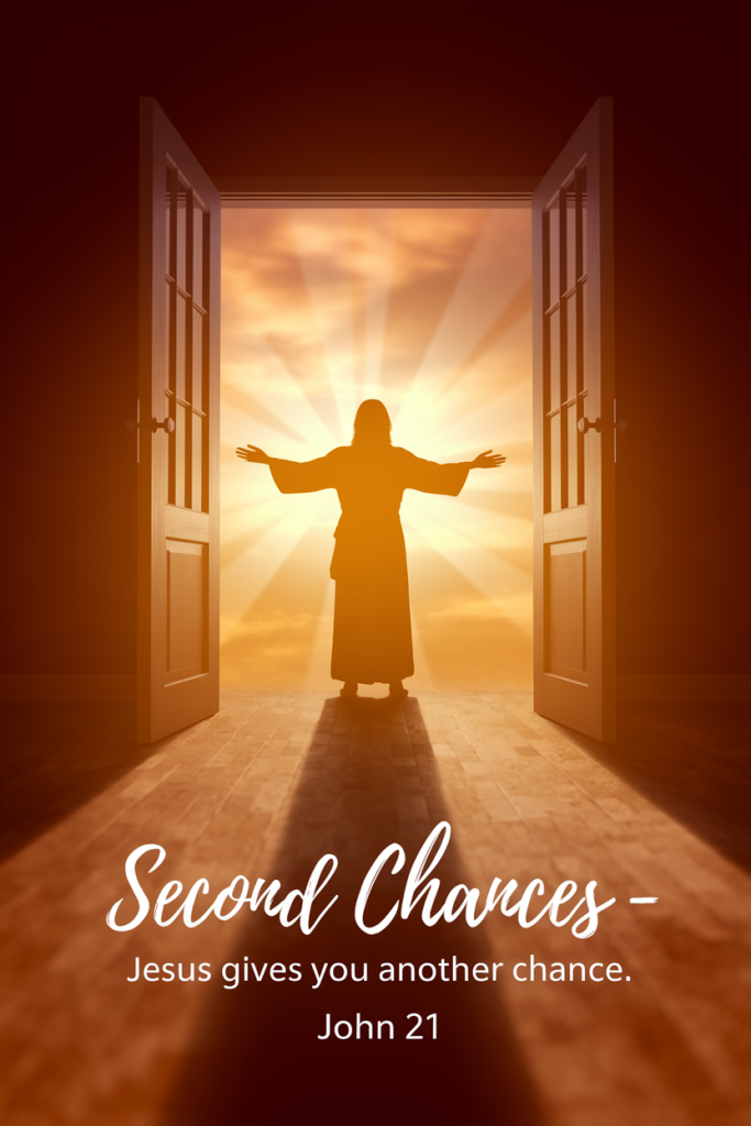 Jesus gives you another chance