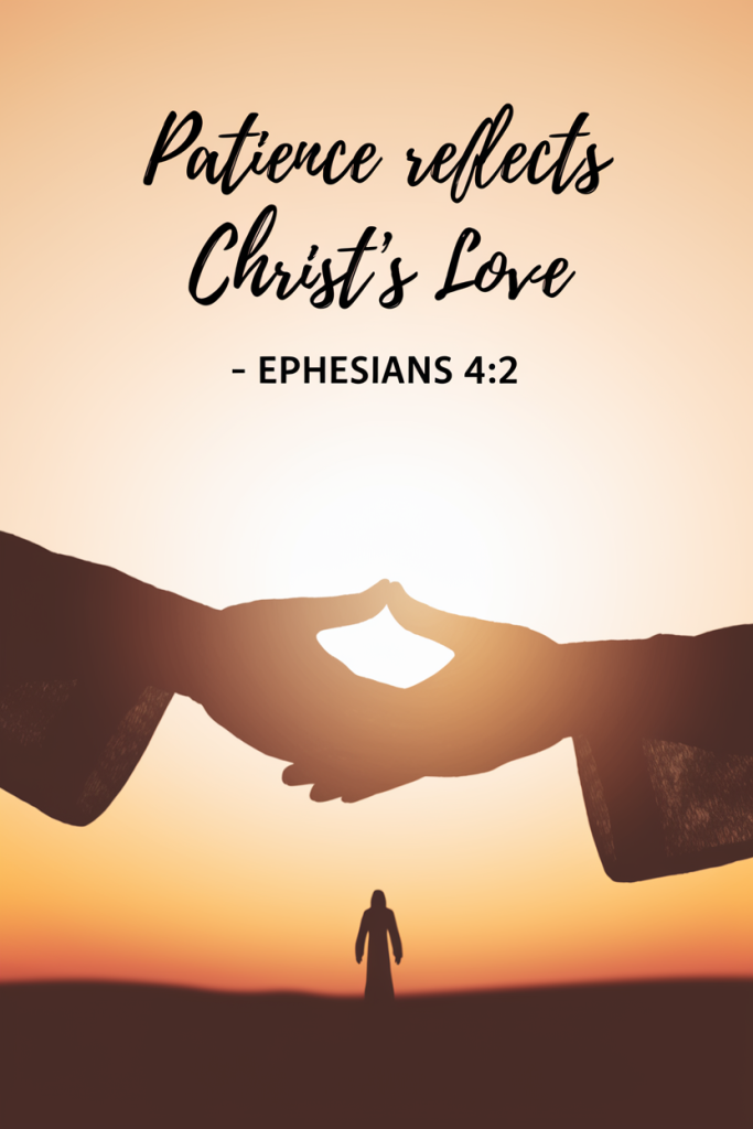 Patience Reflects Christ’s Love