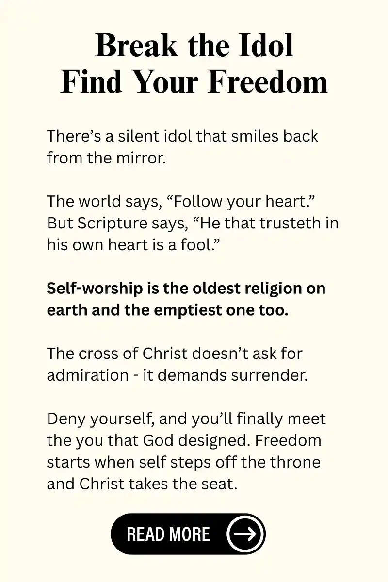 Break the Idol, Find Your Freedom