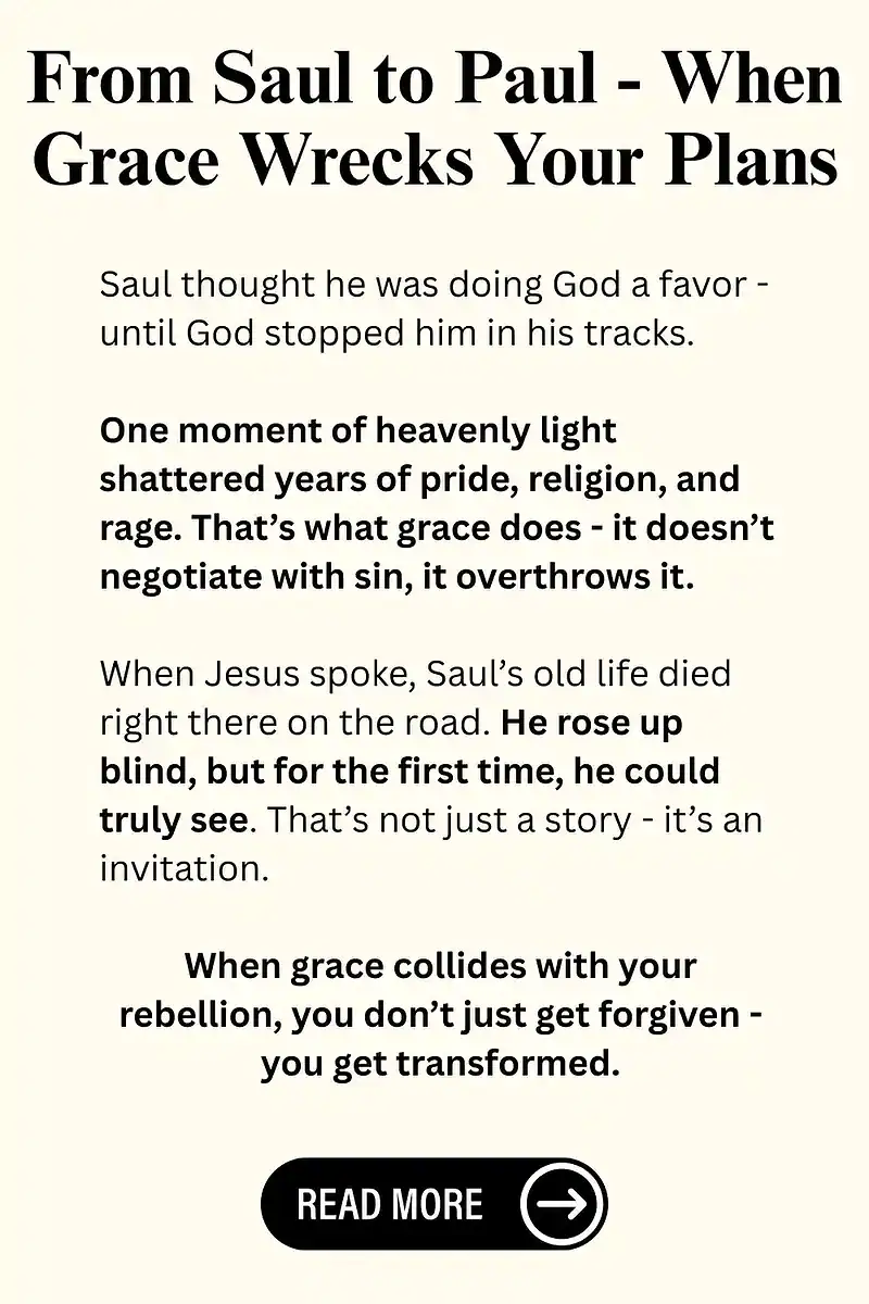From Saul to Paul – When Grace Wrecks Your Plans