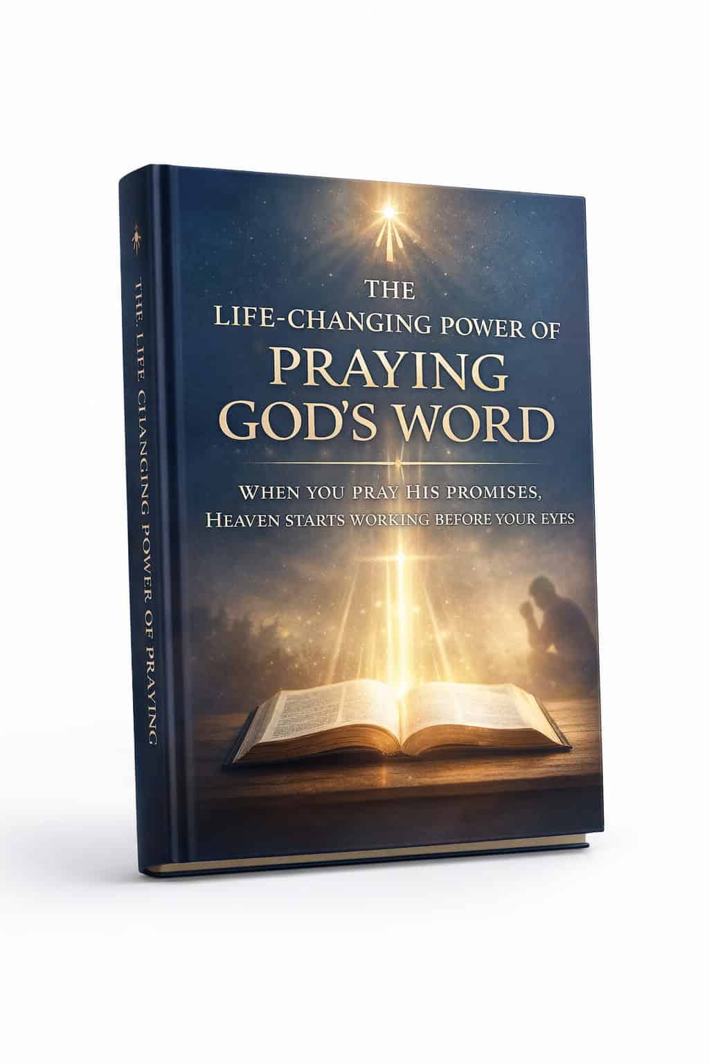 The Life-Changing Power of Praying God’s Word - Scriptural Thinking